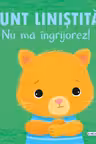 Sunt linistita, nu ma ingrijorez!