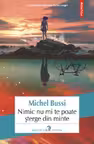 Nimic nu mi te poate sterge din minte