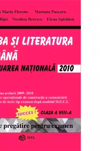 Limba si literatura romana evaluare nationala 2010