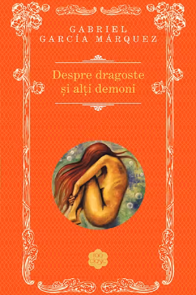 Despre dragoste si alti demoni