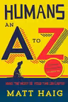 Humans: An A-Z by Matt Haig