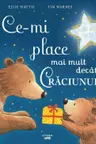 Ce-mi place mai mult decat Craciunul