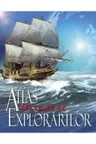 Marele atlas ilustrat al exploratorilor