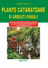 Plante cățărătoare și arbuști murali