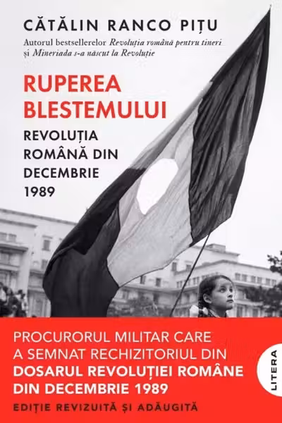 Ruperea Blestemului. Revolutia Romana din decembrie 1989