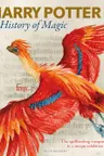 Harry Potter: A History of Magic – The Book of the Exhibition