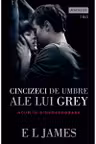 Cincizeci de umbre ale lui Grey vol 1