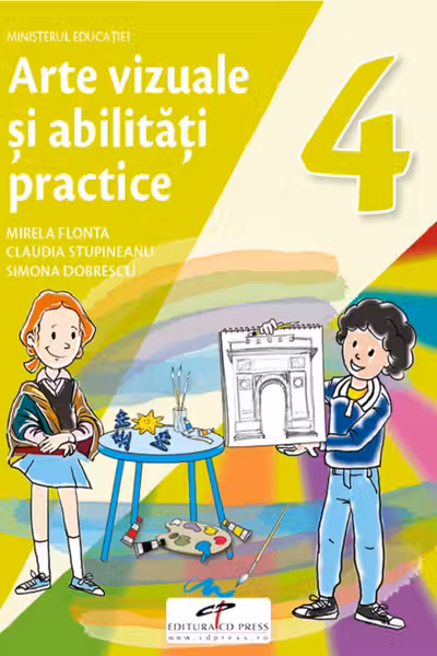 Arte vizuale și abilități practice - Clasa 4 - Manual