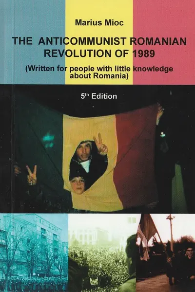 The Anticommunist Romanian Revolution of 1989