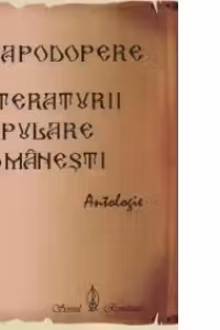 Capodopere ale literaturii populare romanesti. Antologie vol 1+2