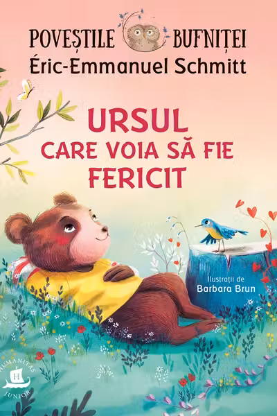 Povestile bufnitei. Ursul care voia sa fie fericit