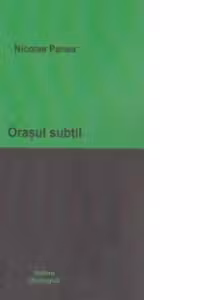 Orasul subtil