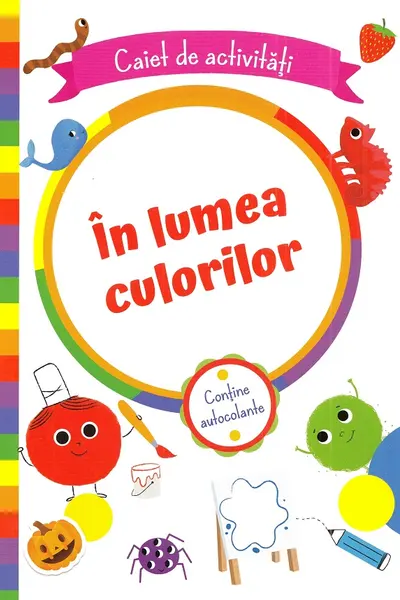 In lumea culorilor. Caiet de activitati