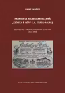 Fabrica de mobile ardeleana Szekely & Reti SA Targu-Mures, de la Austro-Ungaria la Romania totalitara (1917-1950)