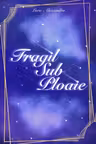 Fragil Sub Ploaie