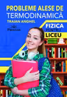 Probleme alese de termodinamica. Fizica pentru liceu
