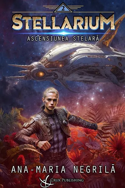 Ascensiunea stelara. Seria Stellarium Vol.2