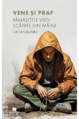 Vene si praf. Ramasitele vietii scapate din maini