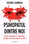 Psihopatul dintre noi