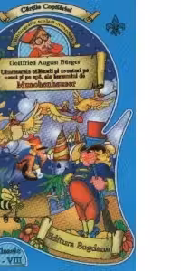 Uimitoarele calatorii si aventuri pe uscat si pe apa ale baronului de Munchenhauser