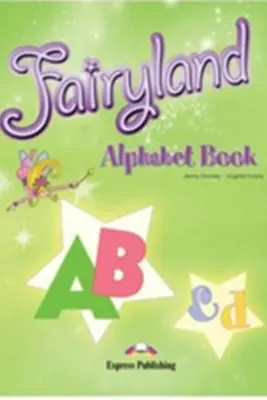Curs de limba engleza Fairyland 3. Alphabet Book - Jenny Dooley, Virginia Evans