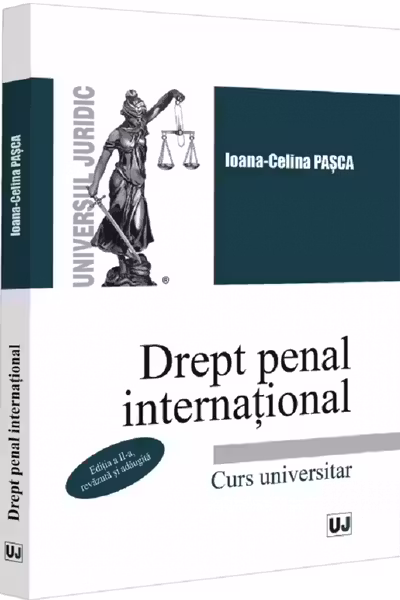 Drept penal international. Curs universitar. Editia a 2-a, revazuta si adaugita