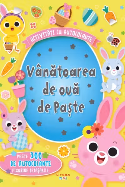 ACTIVITATI CU AUTOCOLANTE. VANATOAREA DE OUA DE PASTE