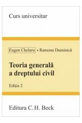 Teoria generala a dreptului civil. Editia 2