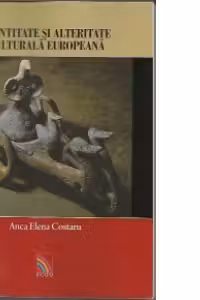 Identitate si alteritate culturala europeana - Studii de folclor comparat