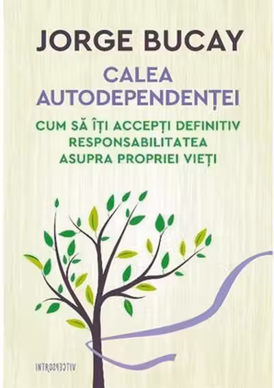 Introspectiv.Calea autodependentei.