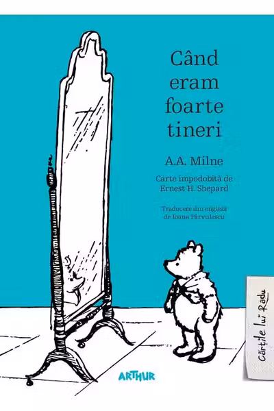 Cand eram foarte tineri
