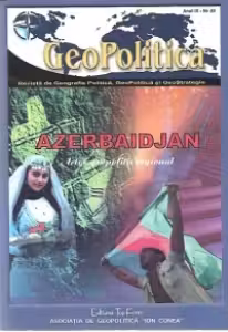 Revista GeoPolitica nr. 40 - Azerbaidjan - Actor politic regional