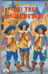 Cei trei muschetari. Colectia Piccolino - Alexandre Dumas