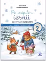 Pe aripile iernii Activitati integrate - Clasa pregatitoare