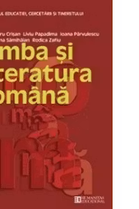 Limba si literatura romana - Manual pentru clasa a XII-a