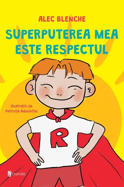 Superputerea mea este respectul