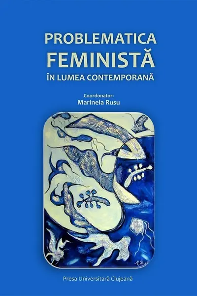 Problematica feministă în lumea contemporană