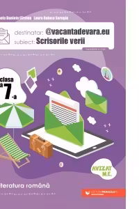Scrisorile verii. Limba romana - Clasa 7 - Caiet de vacanta