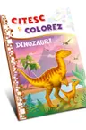 Citesc si colorez. Dinozauri (nou)