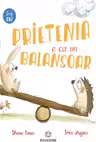Prietenia e ca un balansoar