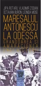 Mareșalul Antonescu la Odessa