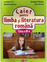 Caiet pentru limba si literatura romana pentru clasa a 3-a