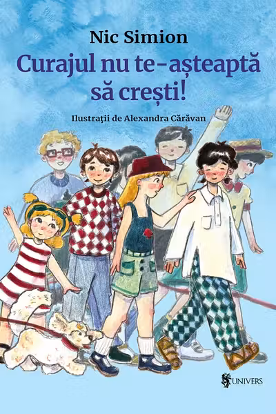 Curajul nu te-asteapta sa cresti!