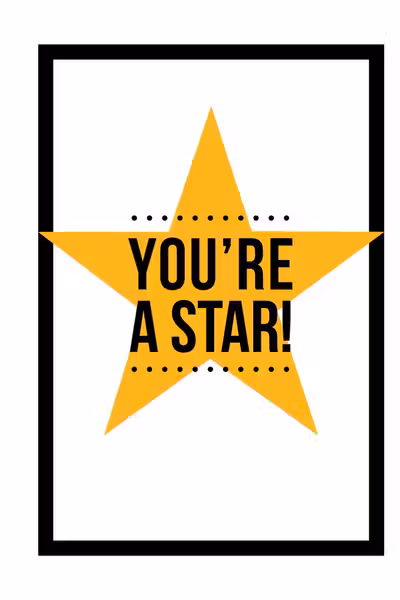 You're a Star