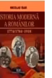 Istoria moderna a romanilor 1774/1784 - 1918