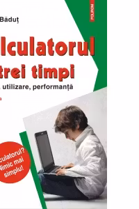 Calculatorul in trei timpi (editia a V-a, revazuta si adaugita)