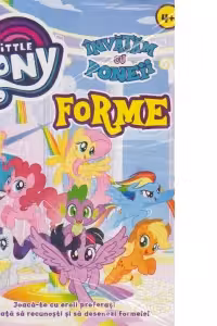 My Little Pony - Invatam cu Poneii Forme