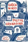 GASCA DE HOTI SI PUSTIUL GRENADINE