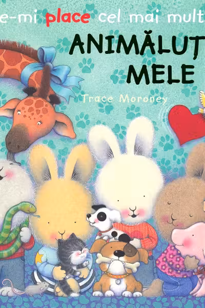 CE-MI PLACE CEL MAI MULT LA ANIMALUTELE MELE