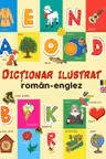 Dictionar ilustrat roman-englez - Primele mele 1000 de cuvinte in limba engleza